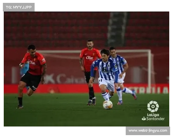 马略卡1-0小胜赫塔菲,主场坚韧取关键三分